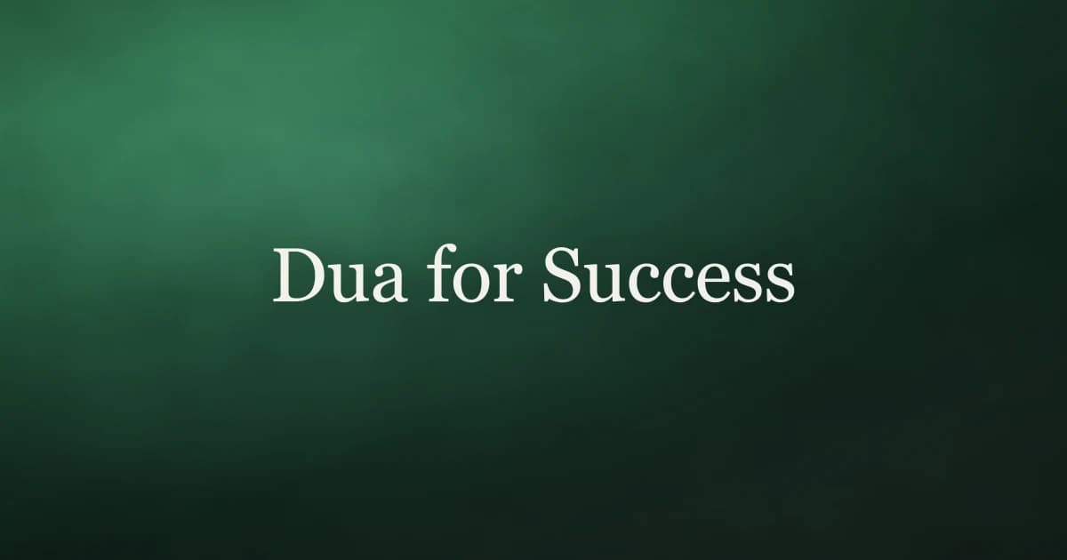 Dua for Success: What Islam Really Means by Success