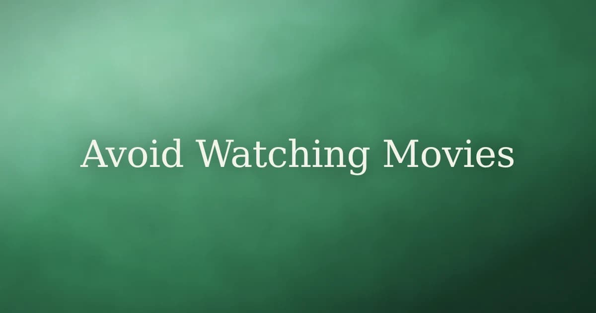 How to Avoid Watching Movies in Islam