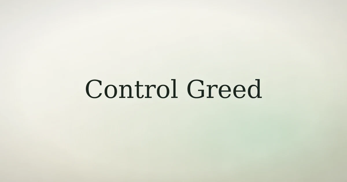 How to Control Greed in Islam