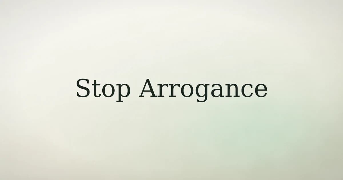 How to stop arrogance in Islam
