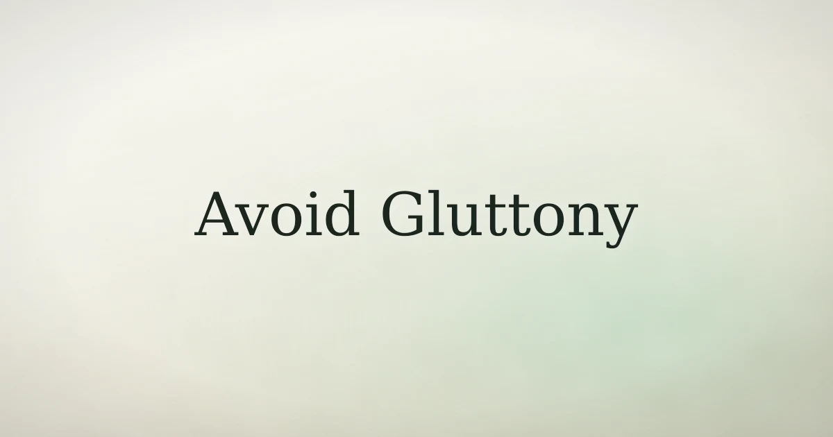 How to Avoid Being Gluttonous in Islam