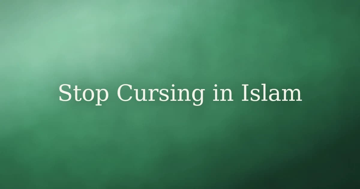 How to stop cursing in Islam