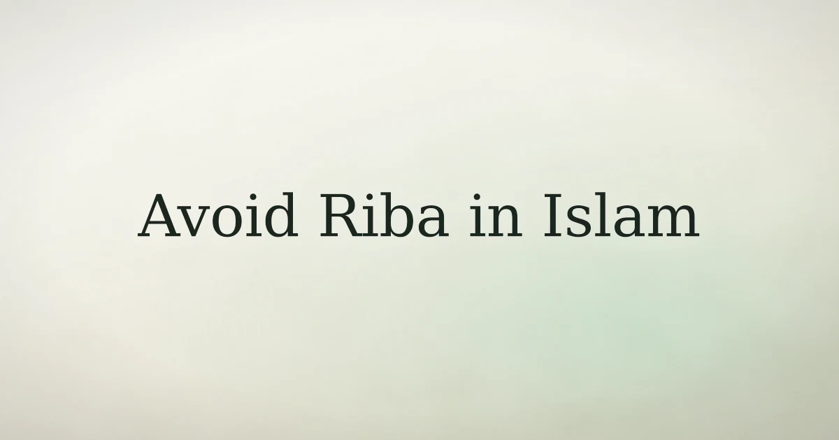 How to avoid riba usury in Islam