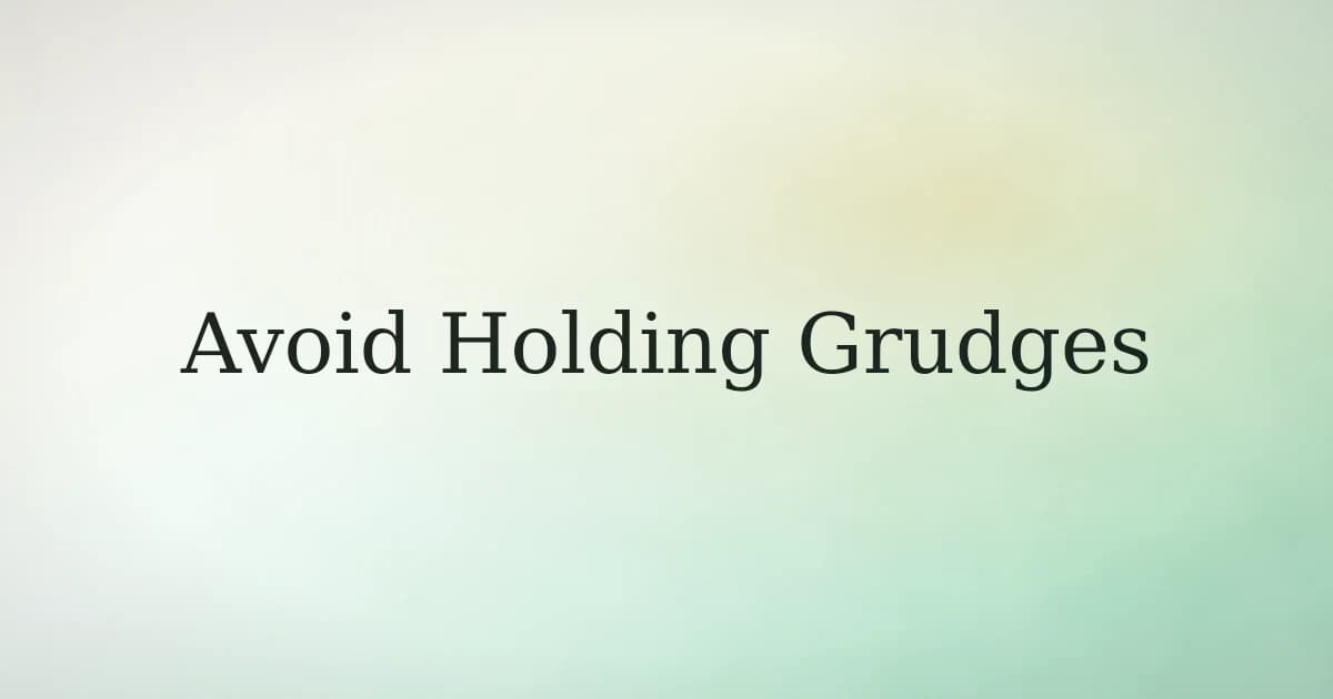 How to Avoid Holding Grudges in Islam