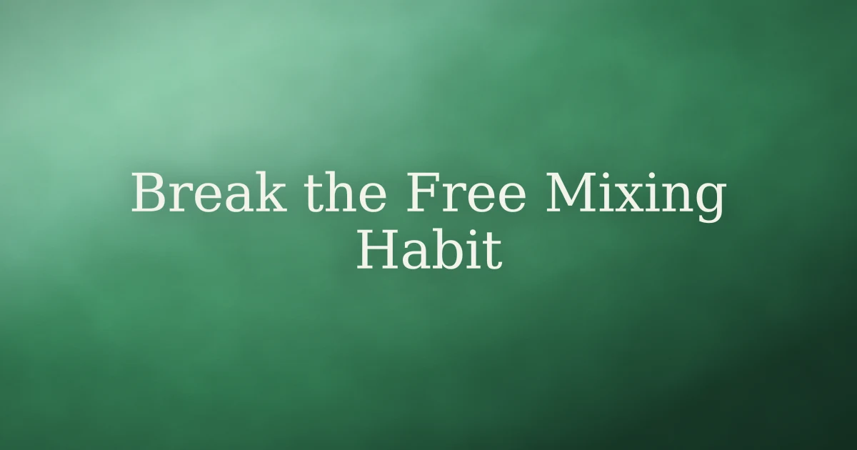 How to break the habit of free mixing in Islam