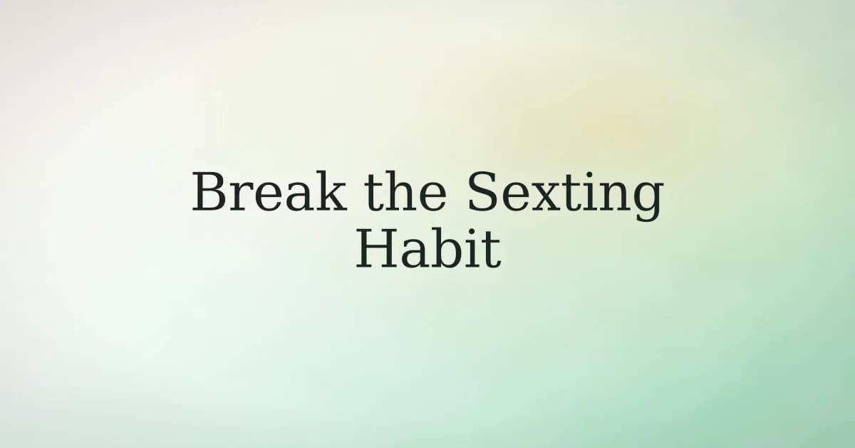 How to Break the Habit of Sexting in Islam