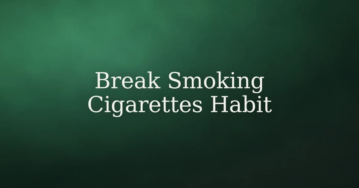 How to Break the Habit of Smoking Cigarettes in Islam