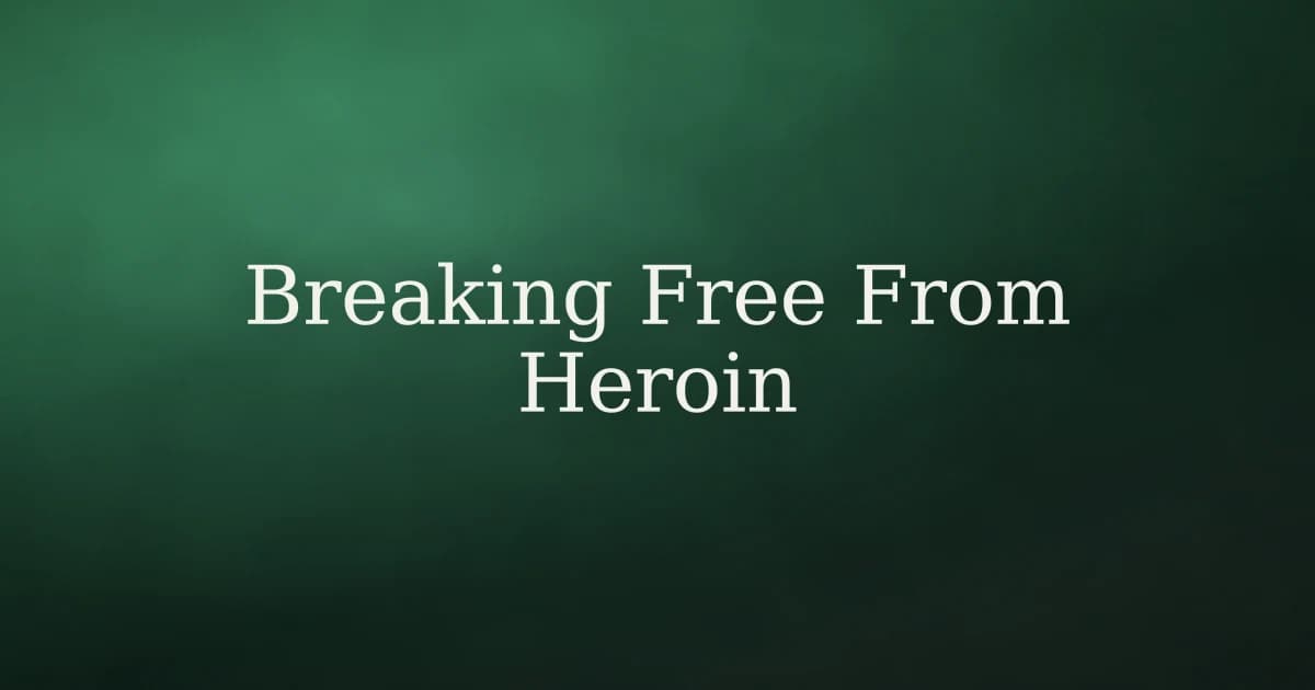 How to Break the Habit of Using Heroin in Islam