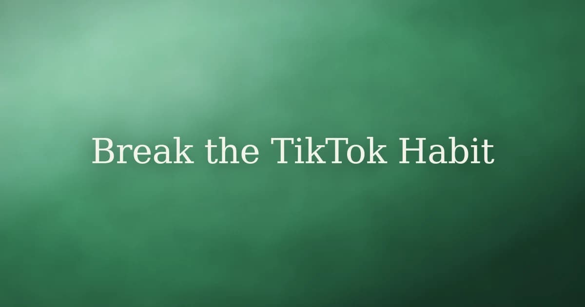 How to Break the Habit of Watching TikTok in Islam