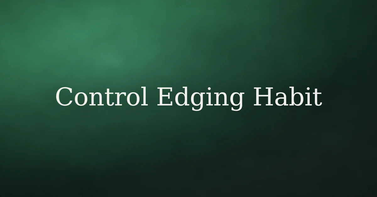 How to Control Edging in Islam